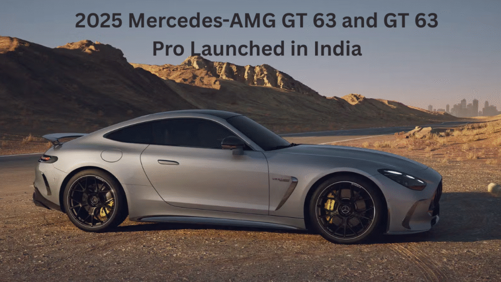 2025 Mercedes-AMG GT 63 and GT 63 Pro Launched in India: Price, Specs, Features, and More