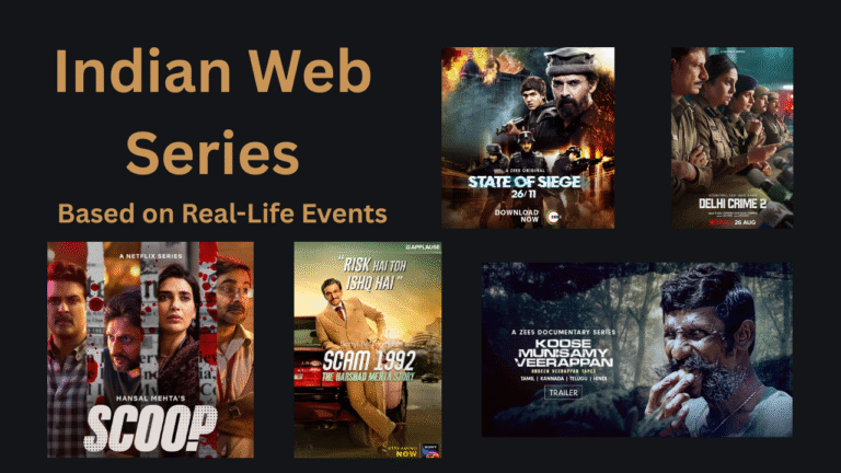 Indian Web Series Based on Real-Life Events