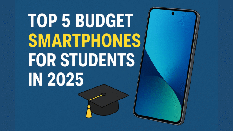 Budget Smartphones for Students